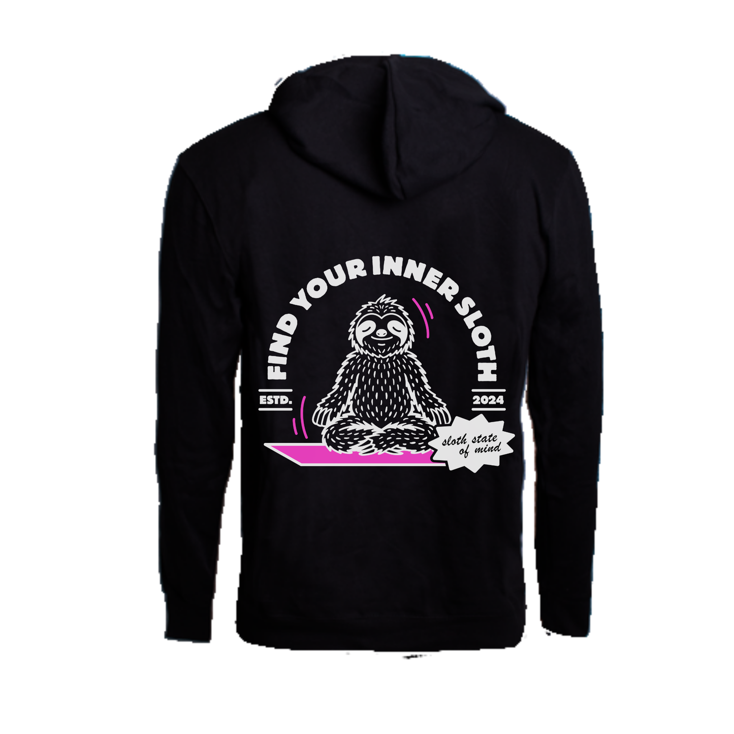 Hoodie - Find your Inner Sloth