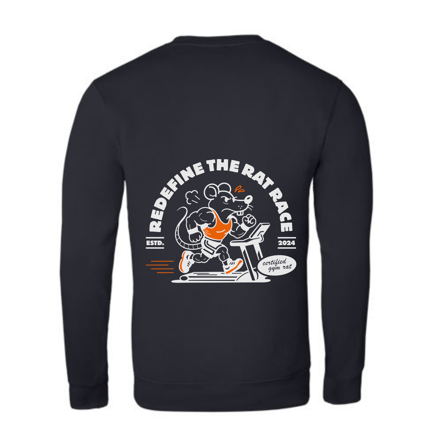 Sweatshirt - Redefine the Rat Race