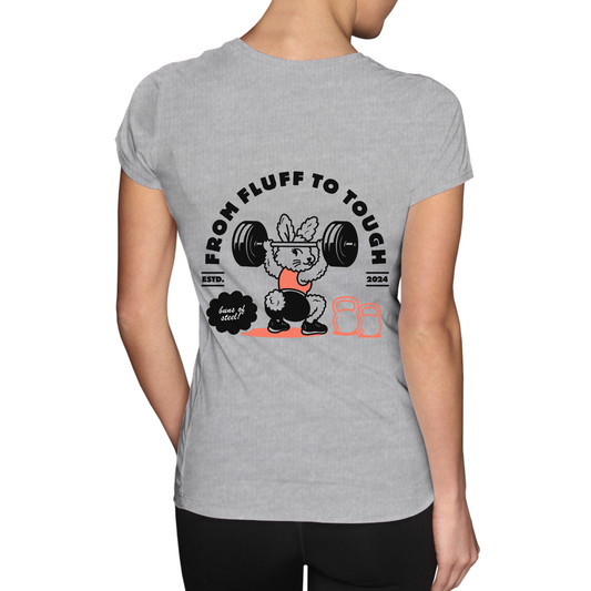 Ladies tee - From Fluff to Tough
