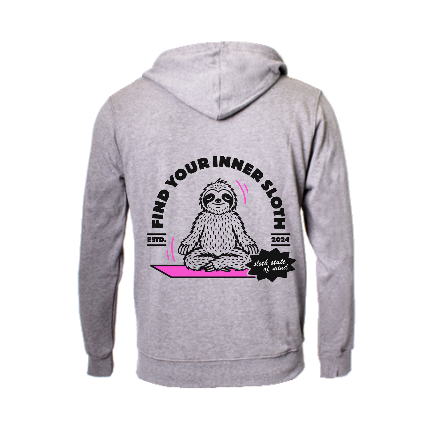Hoodie - Find your Inner Sloth