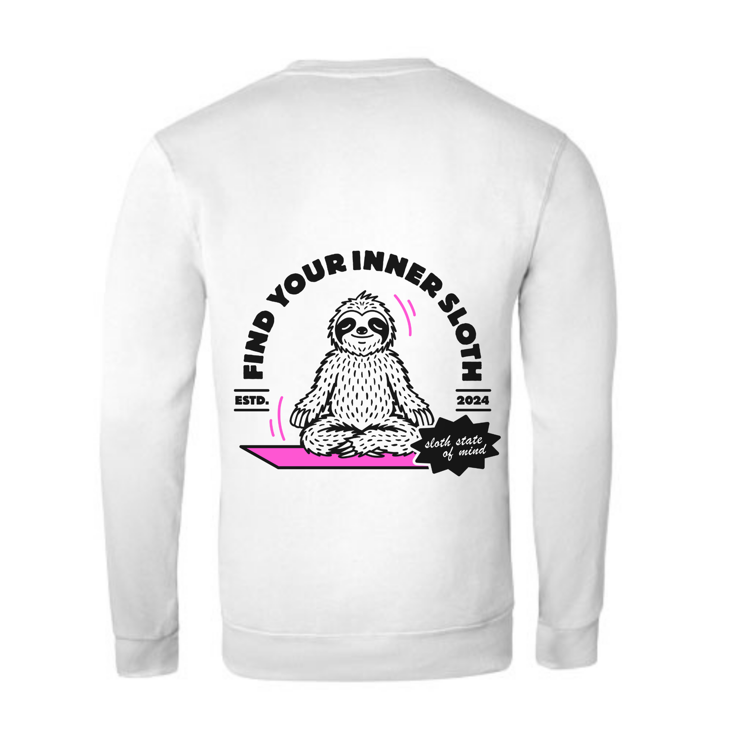 Sweatshirt - Find your Inner Sloth