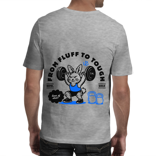Mens Tee - From Fluff to Tough
